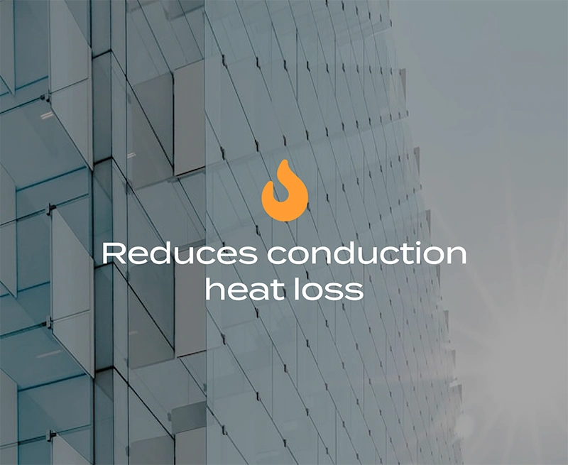 reduces-conduction-heat-loss